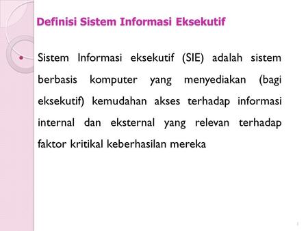 Definisi Sistem Informasi Eksekutif