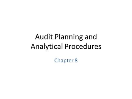 Audit Planning and Analytical Procedures