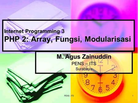 Internet Programming 3 PHP 2: Array, Fungsi, Modularisasi