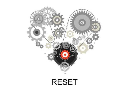 RESET. Do not conform to the pattern of this world, but be transformed by the renewing of your mind. Then you will be able to test and approve what God’s.