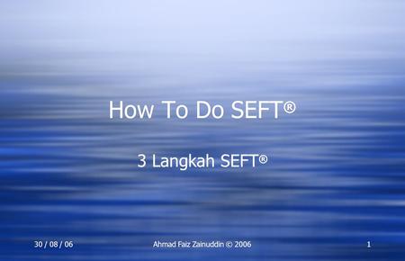 SEFT Training 3 Langkah SEFT®