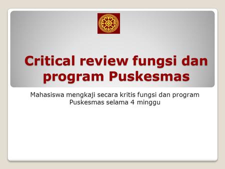 Critical review fungsi dan program Puskesmas