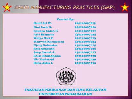 Good Manufacturing Practices (GMP)