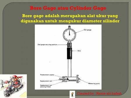 Bore Gage atau Cylinder Gage
