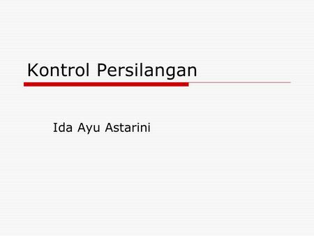 Kontrol Persilangan Ida Ayu Astarini.