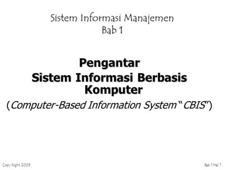 Sistem Informasi Manajemen Bab 1