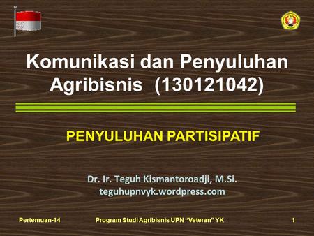 Komunikasi dan Penyuluhan Agribisnis ( )