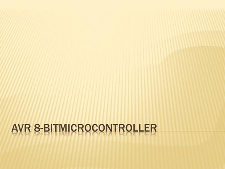 AVR 8-bitMicrocontroller