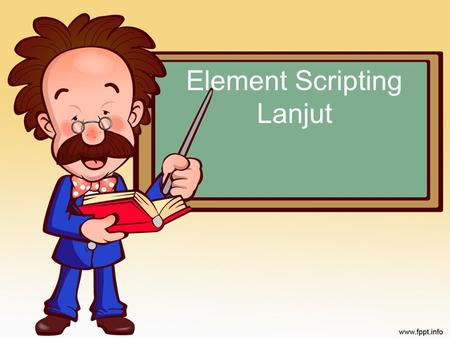 Element Scripting Lanjut