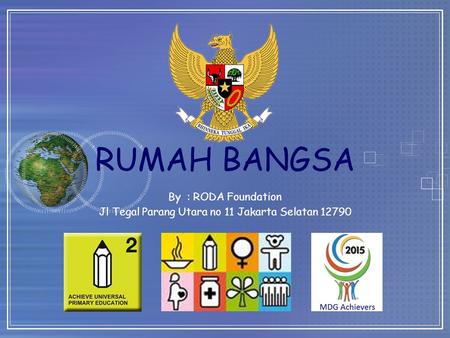 By : RODA Foundation Jl Tegal Parang Utara no 11 Jakarta Selatan 12790