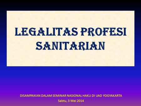 LEGALITAS PROFESI SANITARIAN