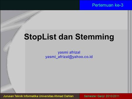 StopList dan Stemming yasmi afrizal