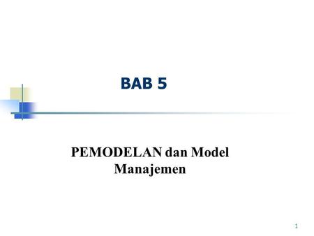 PEMODELAN dan Model Manajemen