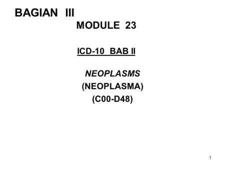 BAGIAN III MODULE 23 ICD-10 BAB II