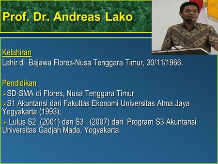 Prof. Dr. Andreas Lako Kelahiran