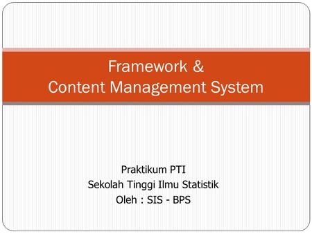 Framework & Content Management System