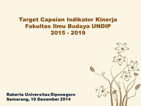 Target Capaian Indikator Kinerja Fakultas Ilmu Budaya UNDIP