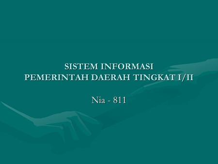 SISTEM INFORMASI PEMERINTAH DAERAH TINGKAT I/II