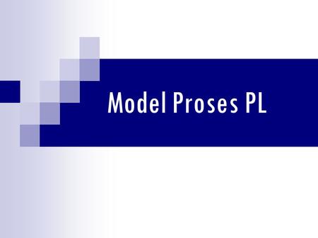 Model Proses PL.