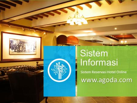 Sistem Informasi Sistem Reservasi Hotel Online www.agoda.com.