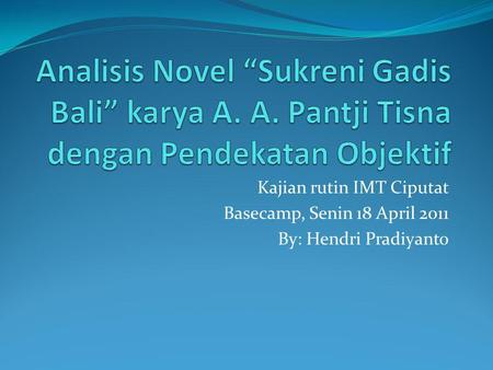 Analisis Novel “Sukreni Gadis Bali” karya A. A