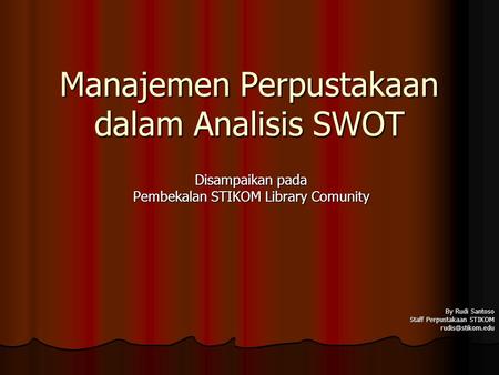 Manajemen Perpustakaan dalam Analisis SWOT