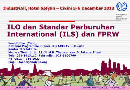 IndustriAll, Hotel Sofyan – Cikini 5-6 December 2013
