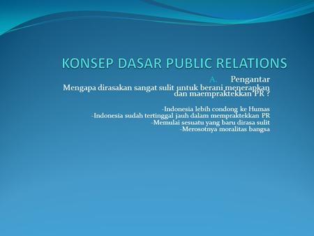 KONSEP DASAR PUBLIC RELATIONS