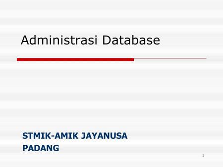 Administrasi Database