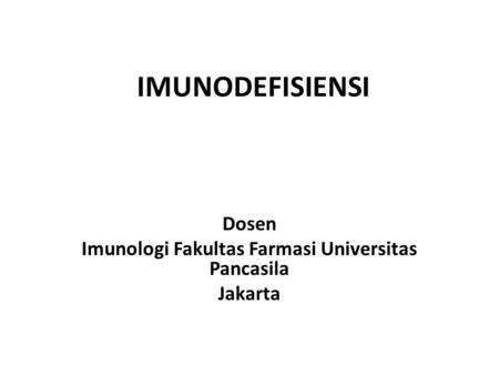Dosen Imunologi Fakultas Farmasi Universitas Pancasila Jakarta
