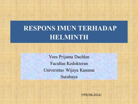 RESPONS IMUN TERHADAP HELMINTH