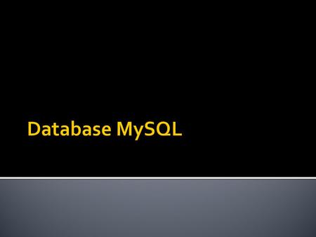 Database MySQL.