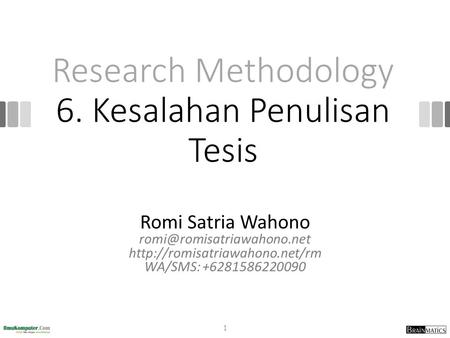 Research Methodology 6. Kesalahan Penulisan Tesis