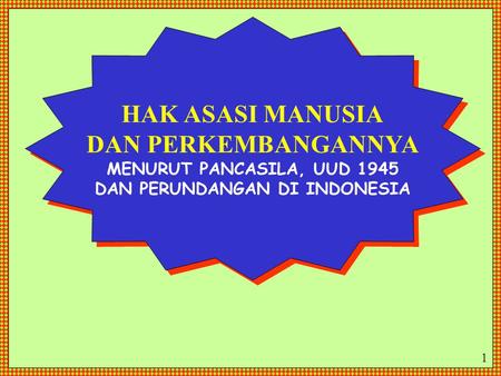 DAN PERUNDANGAN DI INDONESIA