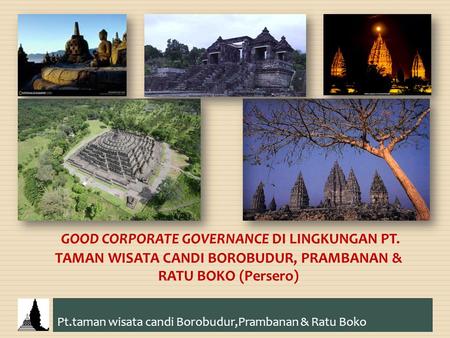 Pt.taman wisata candi Borobudur,Prambanan & Ratu Boko
