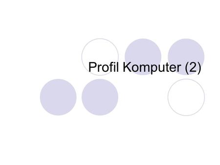 Profil Komputer (2).