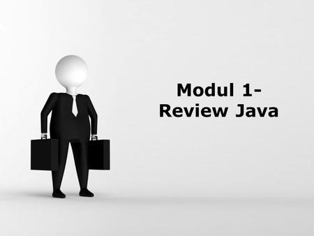Modul 1- Review Java.