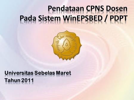 Pendataan CPNS Dosen Pada Sistem WinEPSBED / PDPT