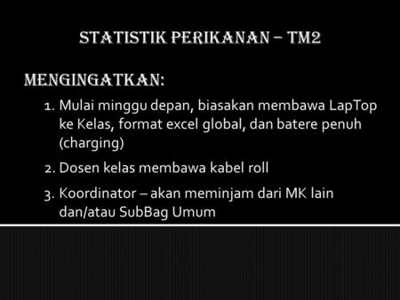STATISTIK PERIKANAN – TM2