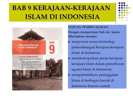 BAB 9 KERAJAAN-KERAJAAN ISLAM DI INDONESIA