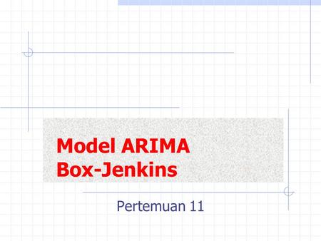 Model ARIMA Box-Jenkins