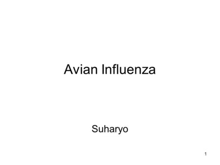 Avian Influenza Suharyo.