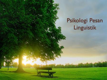 Psikologi Pesan Linguistik