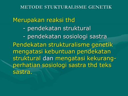 METODE STUKTURALISME GENETIK