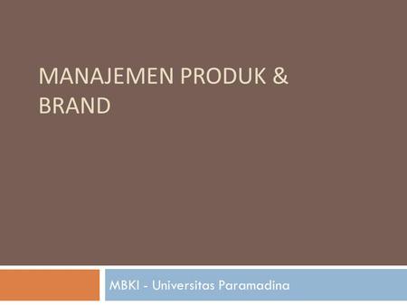 Manajemen Produk & Brand