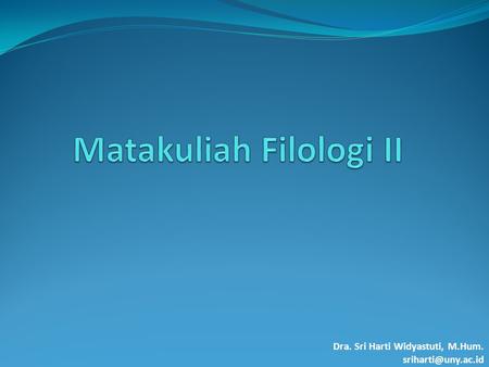 Matakuliah Filologi II