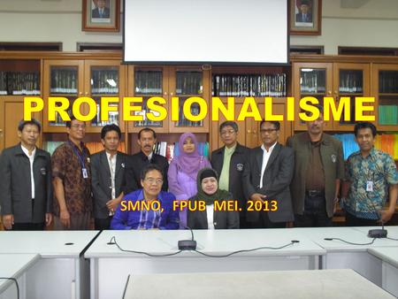 PROFESIONALISME SMNO, FPUB MEI. 2013.