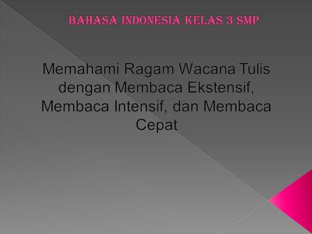Bahasa indonesia kelas 3 smp