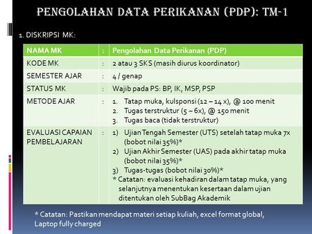 PENGOLAHAN DATA PERIKANAN (PDP): TM-1