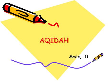 AQIDAH Mmtc, ‘ 11.